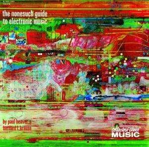 Cover for Beaver &amp; Krause · Nonesuch Guide to Elect (CD) (2008)