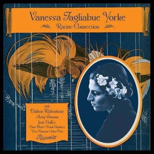 Cover for Vanessa Tagliabue Yorke · Racine Connection (CD) (2013)
