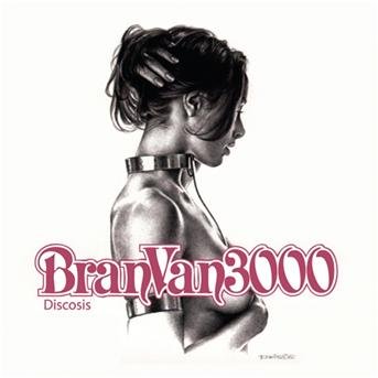 Cover for Bran Van 3000 · Discosis (CD) (2020)