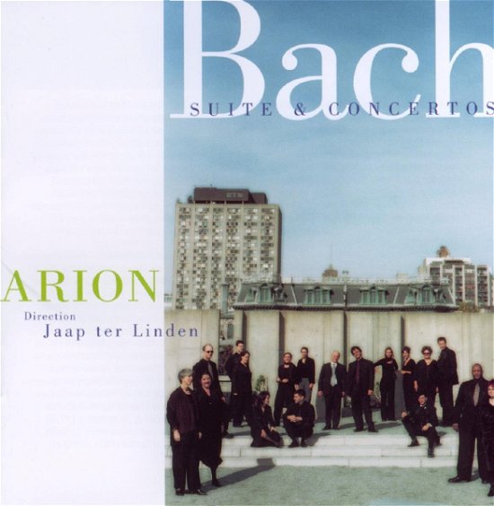 Cover for Bach,j.s. / Arion Baroque Orchestra / Ter Linder · Suite &amp; Concertos (CD) (2009)