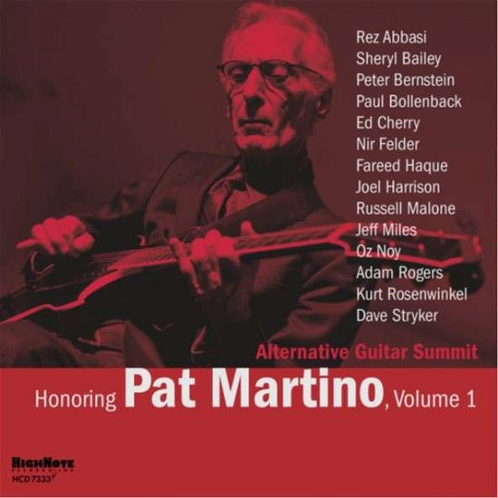 Cover for Alternative Guitar Summit · Honoring Pat Martino Vol. 1 (CD) (2022)