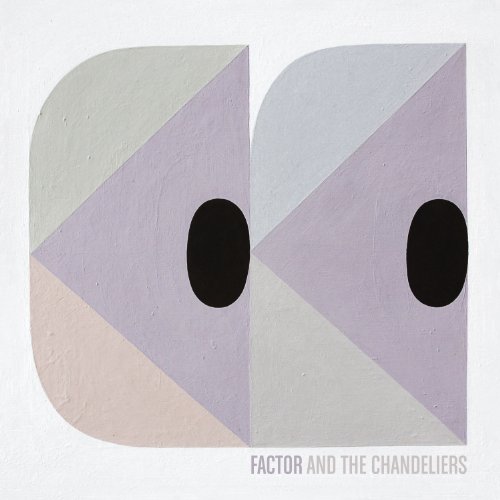 Cover for Factor &amp; The Chandeliers (CD) [EP edition] (2011)