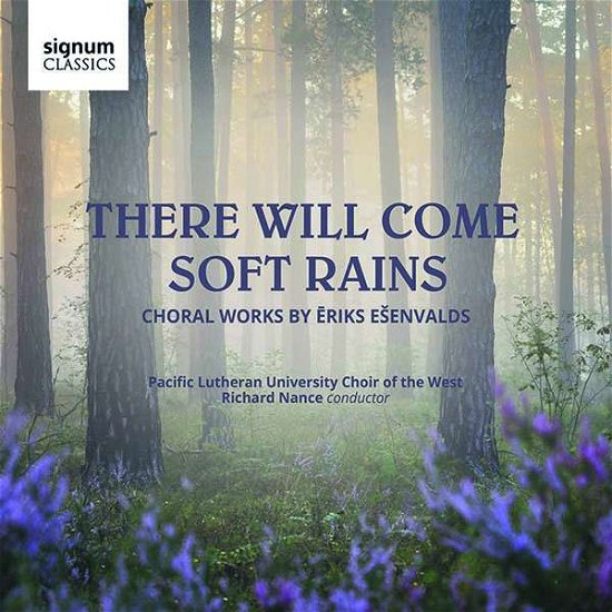 Cover for Pacific Lutheran Choir Of The West · There Will Come Soft Rains (CD) (2020)