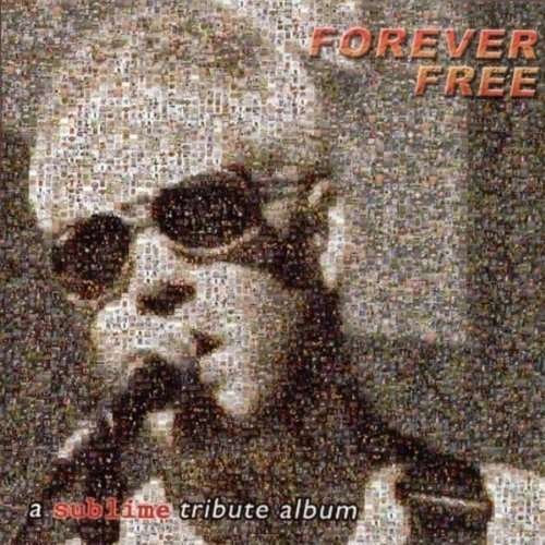 Forever Free -14tr- (Usa) - Sublime - Music - ROCK - 0635961050322 - April 13, 2006