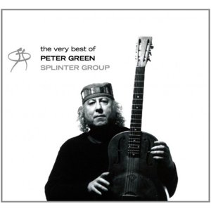 Cover for Peter Green · The Very Best of Peter Green \ Splin Ter Group (CD) (2017)