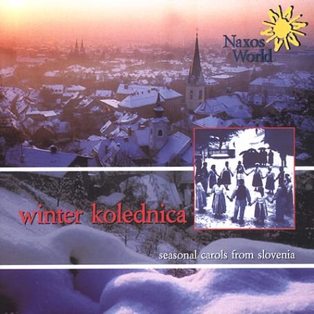 Cover for Winter Kolednica: Seasonal Carols Slovenia / Var · Winter Kolednica (CD) (2003)