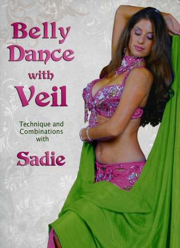 Belly Dance With Veil - Sadie - Film - HOLLYWOOD MUSIC CENTER - 0640615960322 - 10. oktober 2012