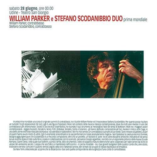 William Parker  Stefano Scodanibbio · Bass Duo (CD) (2017)