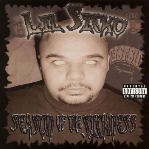 Cover for Lil Sicko · Season of the Sickness (CD) (2006)