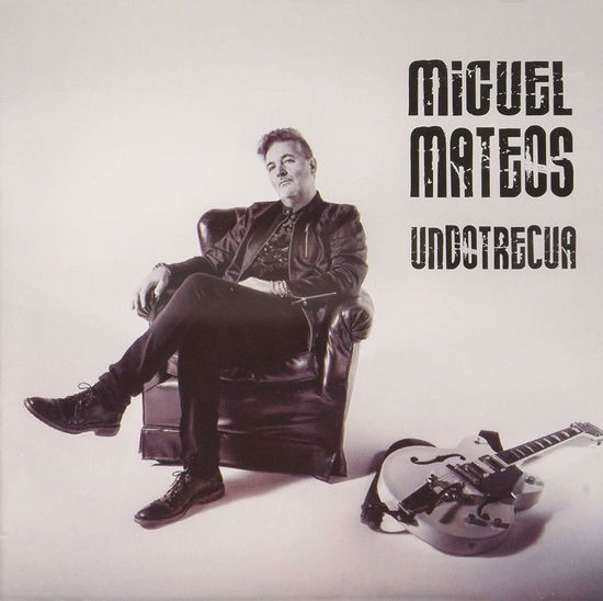 Cover for Miguel Mateos · Undotrecua (CD) (2019)