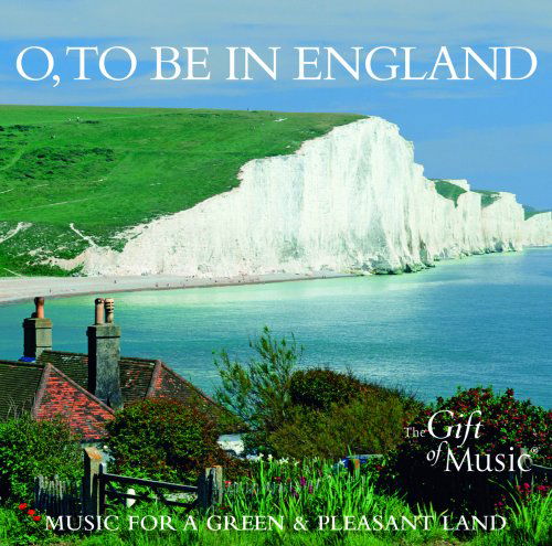 O to Be in England / Various - O to Be in England / Various - Musiikki - GIFTM - 0658592121322 - 2009