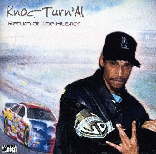 Return Of The Hustler - Knoc-Turn'al - Música - ELITE - 0659576041322 - 17 de janeiro de 2006