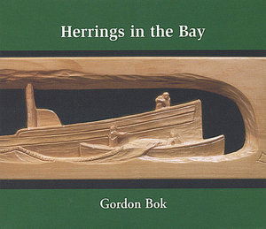 Cover for Gordon Bok · Herrings in the Bay (CD) (2005)