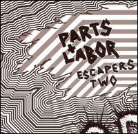 Cover for Parts &amp; Labor · Escapers Two (CD) (2008)