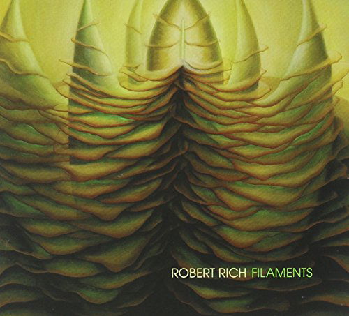 Cover for Robert Rich · Filaments (CD) (2015)