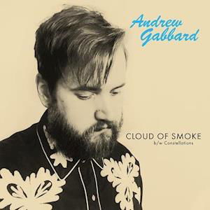 Cover for Andrew Gabbard · Cloud Of Smoke (LP) [Limited edition] (2021)