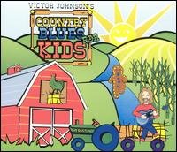 Country Blues for Kids - Victor Johnson - Musik - P-Pop Records - 0678277068322 - 20. november 2003