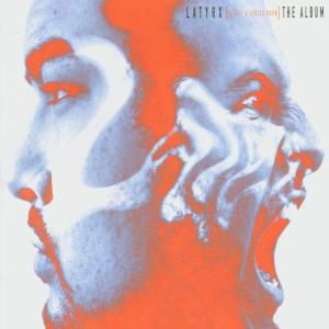 Cover for Lateef &amp; Lyrics Born · Latyrx - The Album (CD) (2006)