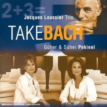 Cover for Jacques Loussier · Take Bach (CD) (2000)