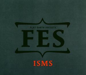 Isms - Flat Earth Society - Musiikki - IPECAC - 0689230005322 - torstai 31. maaliskuuta 2016