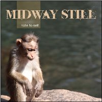 Cover for Midway Still · Note to Self (CD) (2010)