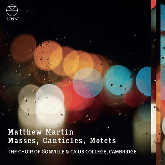 Choir of Gonville & Caius College / Cambridge · Matthew Martin: Masses / Canticles / Motets (CD) (2024)