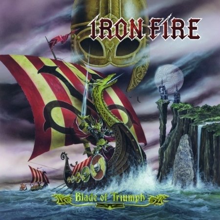 Cover for Iron Fire · Blade Of Triumph (CD) (2007)