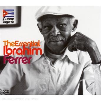 The Essential Ibrahim Ferrer - Ibrahim Ferrer - Music - MANTECA/ CUBAN LEGENDS - 0698458250322 - June 20, 2006