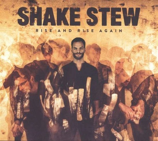 Cover for Shake Stew · Rise And Rise Again (CD) (2022)