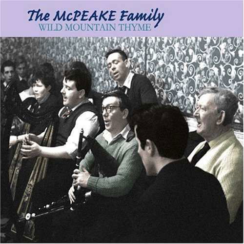 The Mcpeake Family - Wild Mountain Thyme - The Mcpeake Family - Musikk - Topic Records Ltd - 0714822058322 - 6. november 2009