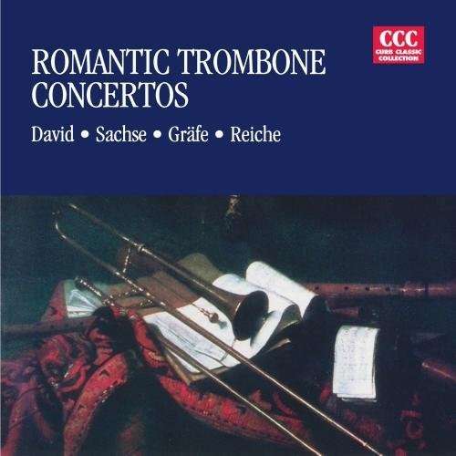 Romantic Trombone Concerti-David / Sachse / Grafe - David / Sachse / Grafe / Reiche - Música - Warner - 0715187802322 - 24 de janeiro de 1995