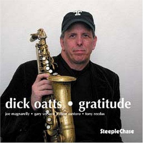 Cover for Dick Oatts · Gratitude (CD) (2008)