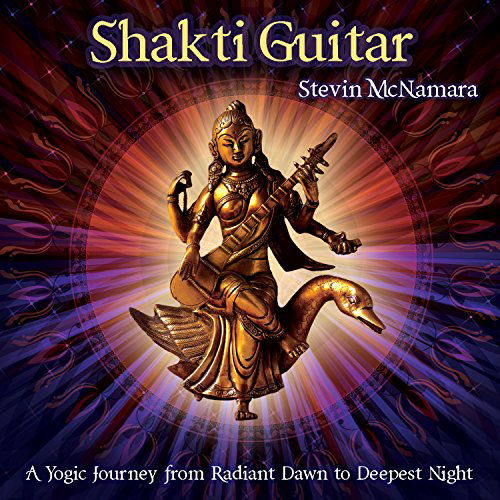 Cover for Stevin Mcnamara · Shakti Guitar: a Yogic Journey from Dawn to Deepes (CD) (2014)