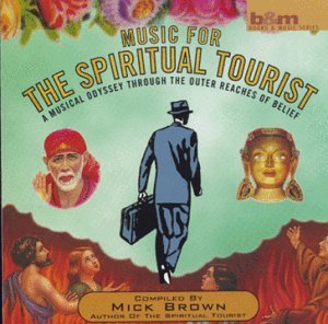 Cover for Mick Brown · Music For The Spiritual Tourist (CD) (2019)