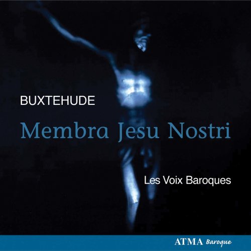 Cantatas Membra Jesu Nost - D. Buxtehude - Musik - ATMA CLASSIQUE - 0722056256322 - 25. september 2007