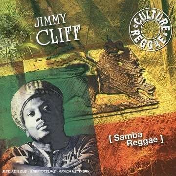 Samba Reggae - Jimmy Cliff - Musik - CULT - 0723724068322 - 6. marts 2001