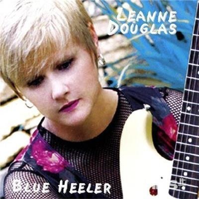 Cover for Leanne Douglas · Blue Heeler (CD) (2003)
