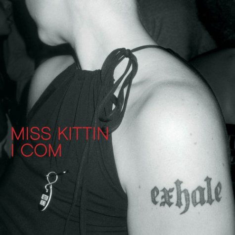 I Com + Mixing Me Bonus Disc ( - Miss Kittin - Muzyka - EMI RECORDS - 0724347752322 - 7 września 2015