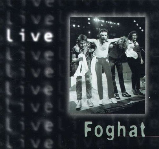 Live - Foghat - Music - EMI - 0724352459322 - June 30, 1990