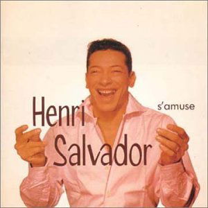 Cover for Henri Salvador · S'amuse (CD) (2012)