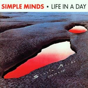 Life in a Day - Simple Minds - Musikk - DISKY - 0724356464322 - 12. mars 2014