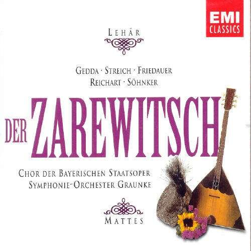 Cover for Gedda / Streich / Friedauer · Lehar: Der Zarewitsch (CD) (2004)