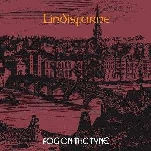 Cover for Lindisfarne · Lindisfarne-fog on the Tyne (CD) (2004)
