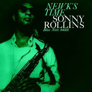 Newk's Time - Sonny Rollins - Musik - JAZZ - R.V.G. REMASTERS - 0724359083322 - 23 mars 2004