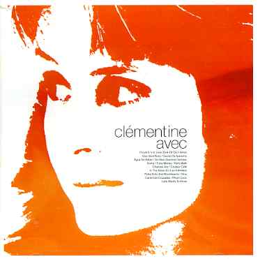 Avec - Clementine - Music - EMI - 0724387349322 - April 5, 2005