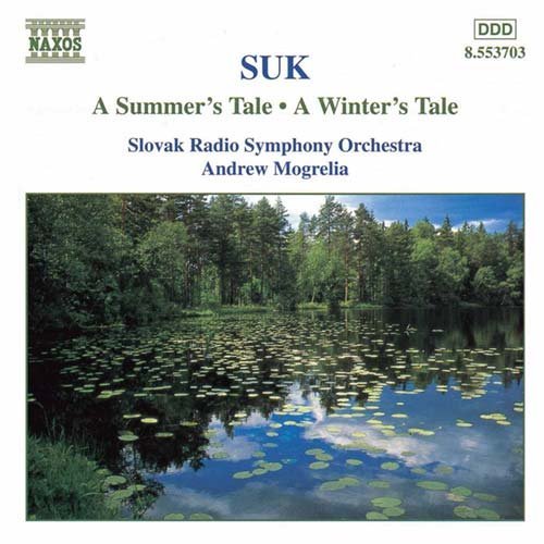 Josef Suk - A Summer Tale / A Winter Tale - Slovak Radio So / Mogreklia - Musiikki - NAXOS - 0730099470322 - lauantai 3. huhtikuuta 1999