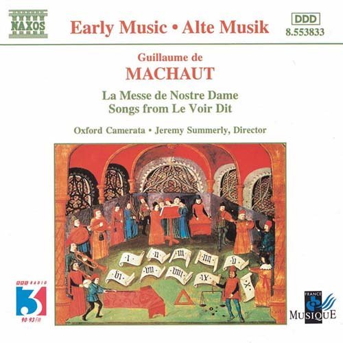 La Messe De Nostre Dame - G. De Machaut - Música - NAXOS - 0730099483322 - 10 de dezembro de 1997