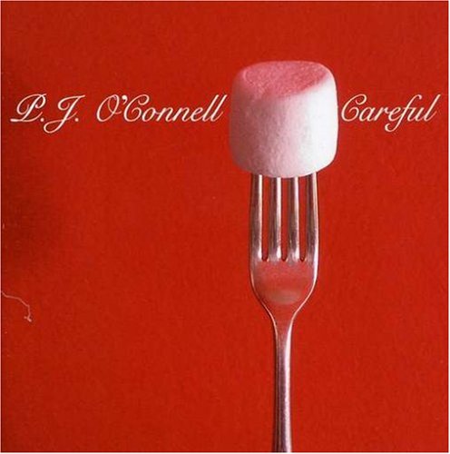 Cover for Pj O'connell · Careful (CD) (2007)