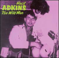 Cover for Hasil Adkins · The Wild Man (CD) (2018)