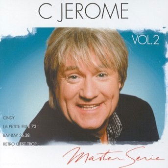 Master Serie Vol.2 - C. Jerome - Music - UNIVERSAL - 0731454793322 - May 10, 2002